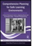 Comprehensive Planning for Safe Learning Environments