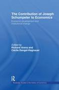 The Contribution of Joseph A. Schumpeter to Economics