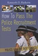 How to Pass The Police Recruitment Tests