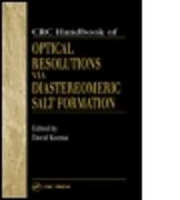 CRC Handbook of Optical Resolutions via Diastereomeric Salt Formation