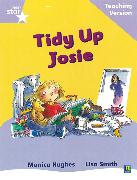 Rigby Star Phonic Guided Reading Lilac Level: Tidy Up Josie Teaching Version