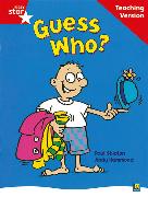 Rigby Star Guided Reading Red Level: Guess Who? Teaching Version