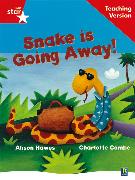 Rigby Star Guided Reading Red Level: Snake is Going Away Teaching Version