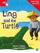 Rigby Star Phonic Guided Reading Red Level: Ling and the Turtle Teaching Version