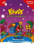 Rigby Star Phonic Guided Reading Red Level: Elvis and the Camping Trip Teaching Version