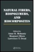 Natural Fibers, Biopolymers, and Biocomposites