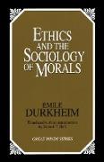 Ethics And The Sociology Of Morals