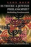 Is There a Jewish Philosophy? Rethinking Fundamentals
