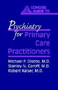 Concise Guide to Psychiatry for Primary Care Practitioners