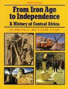 From Iron Age to Independence: A History of Central Africa New Edition