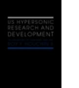 US Hypersonic Research and Development