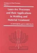 Laser-Arc Processes and Their Applications in Welding and Material Treatment