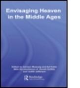 Envisaging Heaven in the Middle Ages