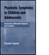 Psychotic Symptoms in Children and Adolescents