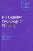 The Cognitive Psychology of Planning