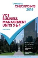 Cambridge Checkpoints VCE Business Management Units 3 and 4 2015