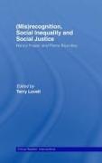 (Mis)recognition, Social Inequality and Social Justice