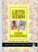 Let's Sign and Down Syndrome