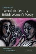 A History of Twentieth-Century British Women's Poetry