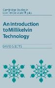 An Introduction to Millikelvin Technology