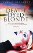 Death Dyed Blonde