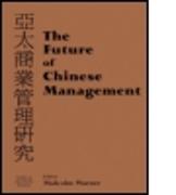 The Future of Chinese Management