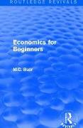 Routledge Revivals: Economics for Beginners (1921)