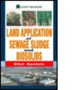 Land Application of Sewage Sludge and Biosolids