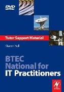 BTEC National for IT Practitioners: Tutor Support Material