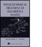 Physicochemical Treatment of Hazardous Wastes