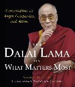 The Dalai Lama on What Matters Most