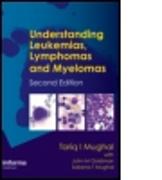 Understanding Leukemias, Lymphomas and Myelomas