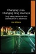 Changing Lives, Changing Drug Journeys