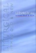 Liturgical Hymns Old & New - People's Copy