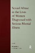 Sexual Abuse in the Lives of Women Diagnosed withSerious Mental Illness