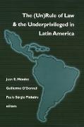 (un)Rule of Law and the Underprivileged in Latin America