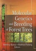 Molecular Genetics and Breeding of Forest Trees