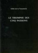 Le Triomphe Des Cinq Passions