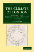 The Climate of London 2 Volume Set
