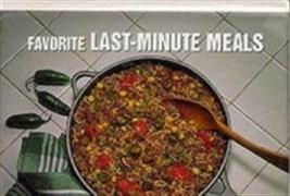 Favorite Last-Minute Meals