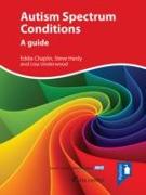 Autism Spectrum Conditions: A Guide