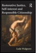 Restorative Justice, Self-interest and Responsible Citizenship