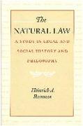 The Natural Law: A Study in Legal and Social History and Philosophy