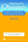 Mathematical Olympiads 2000-2001: Problems and Solutions from Around the World