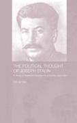 The Political Thought of Joseph Stalin