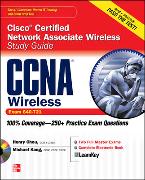 CCNA Cisco Certified Network Associate Wireless Study Guide (Exam 640-721) [With CDROM]