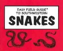 Easy Field Guide to Southwestern Snakes