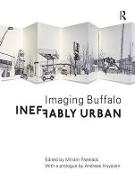Ineffably Urban: Imaging Buffalo