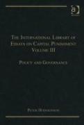 The International Library of Essays on Capital Punishment, Volume 3