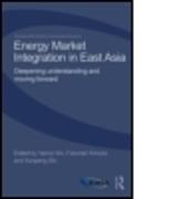 Energy Market Integration in East Asia